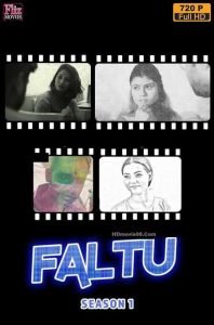 18+ Faltu S01E03 2019 Hindi Flizmovies Web Series