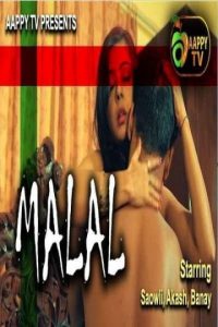 18+ Malal 2021 Aappy TV Originals Hindi Short Film