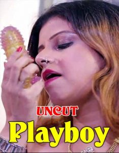 Playboy S01 E03 (2020) Hindi Hot Web Series Nuefliks