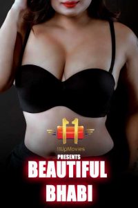 Beautiful Bhabi (2022) Hindi Hot Short Film 11UpMovies