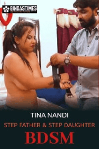 Step Father and Step Daughter BDSM (2022) Hindi Hot Short Film BindasTimes