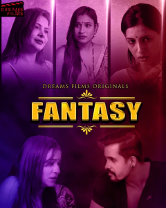 Fantasy S01E02 (2022) Hot Web Series DreamsFilms