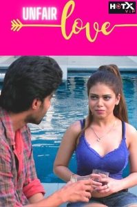 Unfair Love (2022) Hot Short Film HotX