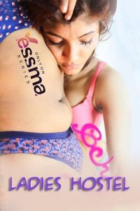 Ladies Hostel S01E01 (2022) Hot Web Series Yessma