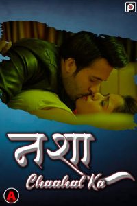 Nasha Chaahat Ka S01E02 (2022) Hot Web Series PrimeFlix