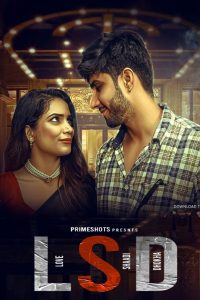 LSD (Love Sex Dhokha) S01E02 (2022) Hindi Web Series PrimeShots