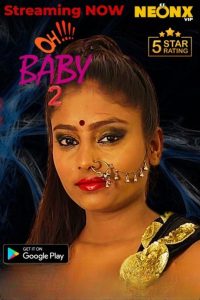 Ohhh Baby 2 (2023) Short Film NeonX Originals