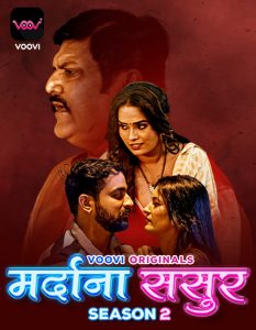 Mardana Sasur S02E04 (2023) Hindi Hot Web Series Voovi