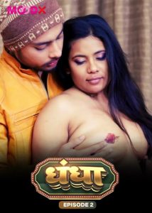 DHANDHA S01E02 (2024) Hot Web Series MoodX