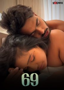 69 (2024) Hindi Hot Short Flim ShowX