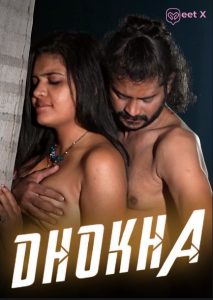 Dhokha (2024) Hindi Uncut Short Film Meetx