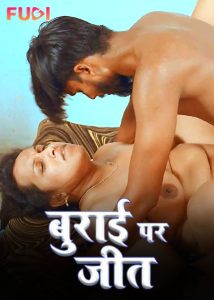 Burai Par Jeet (2024) Hindi Hot Short Film Fugi