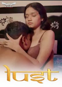 Lust S01E03 (2024) Hindi Hot Web Series HotShots