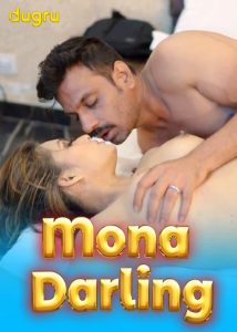 Mona Darling (2024) Hindi Hot Short Film Dugru