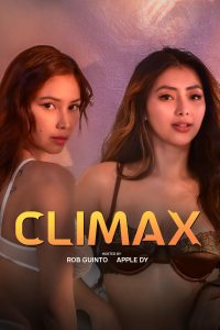 Climax (2024) Tagalog Hot Movie VivaMax