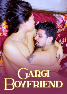 Gargi Boyfriend (2025) Hindi Hot Short Film