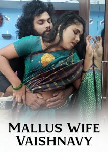 Mallus Wife Vaishnavy (2025) Malayalam Hot Short Film